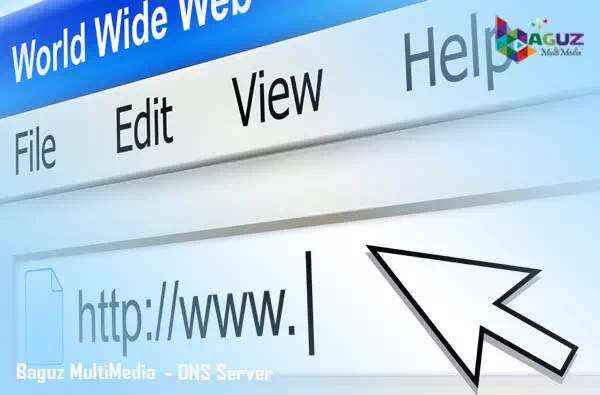 Pengertian Dns Server Sejarah Dan Fungsinya Baguz Infomedia